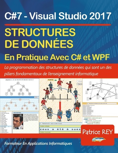 Emprunter C#7 Visual Studio 2017. Structures de données en pratique avec C#7 et WPF livre