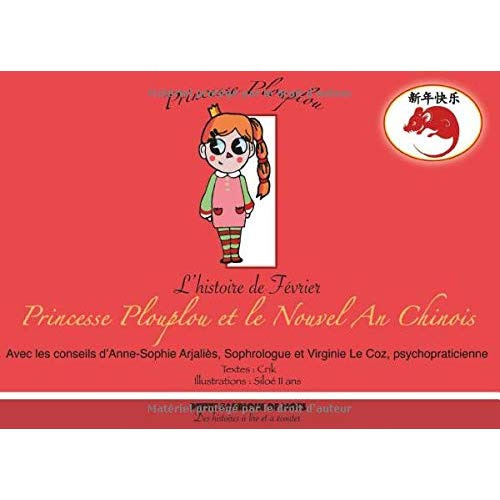 Emprunter Princesse Plouplou : Princesse plouplou et le nouvel an chinois. L'histoire de février livre
