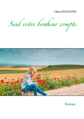 Emprunter Seul votre bonheur compte livre
