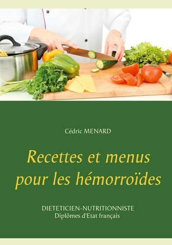Emprunter Recettes et menus pour les hémorroïdes livre