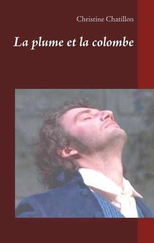 Emprunter LA PLUME ET LA COLOMBE livre