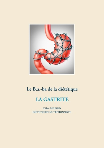Emprunter Le B.a.-ba de la diététique. La gastrite livre