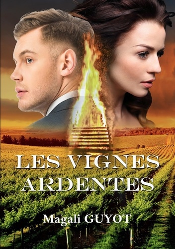 Emprunter Les vignes ardentes livre
