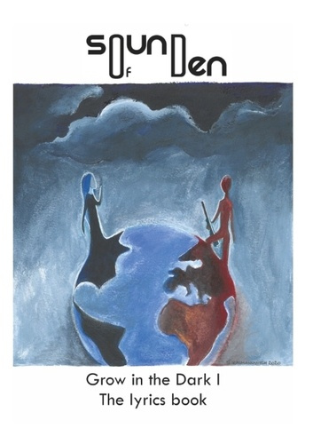 Emprunter Grow in the dark. The lyrics book livre