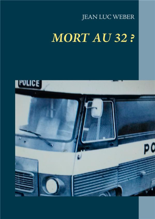 Emprunter Mort au 32 ? livre