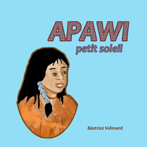 Emprunter Apawi petit soleil livre