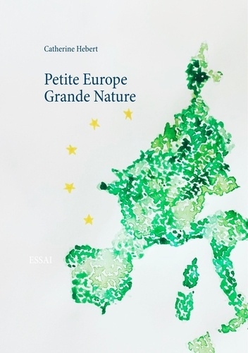 Emprunter Petite Europe. Grande nature livre