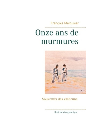 Emprunter ONZE ANS DE MURMURES livre
