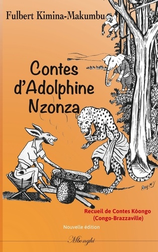 Emprunter Contes d'Adolphine Nzonza. Contes Kôongo du Congo Brazzaville livre