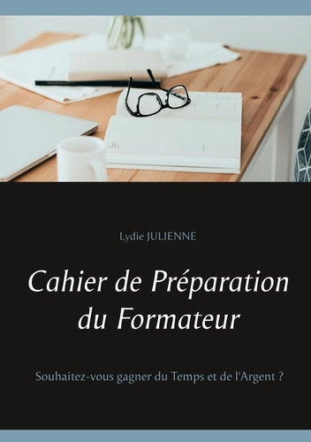 Emprunter Cahier de préparation du formateur livre