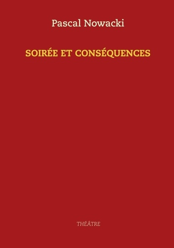 Emprunter Soirée et conséquences livre