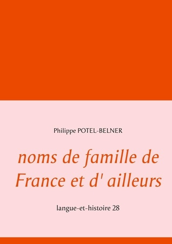 Emprunter Noms de famille de France et d' ailleurs livre