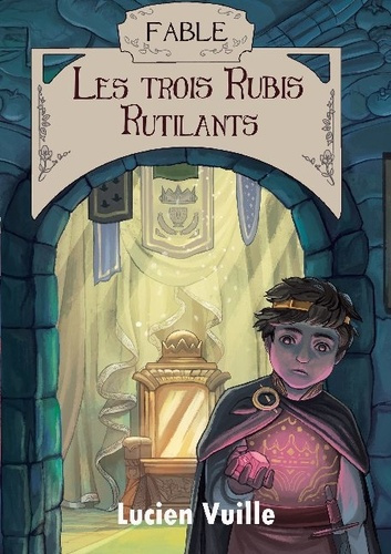 Emprunter Les Trois Rubis rutilants livre