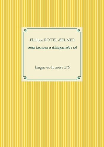 Emprunter Etudes historiques et philologiques 60 à 116 livre