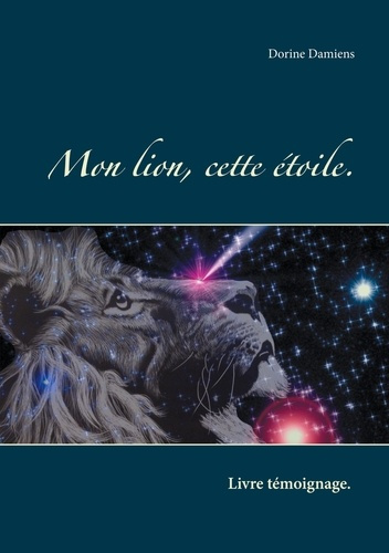 Emprunter Mon lion, cette étoile livre