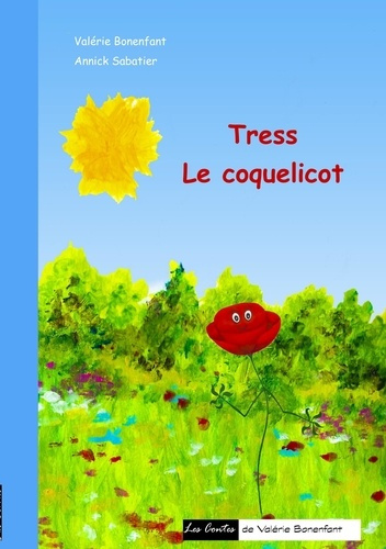 Emprunter Tress le coquelicot livre