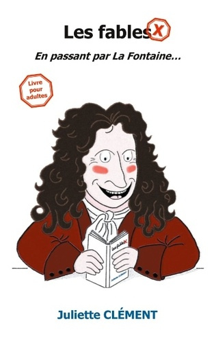 Emprunter Les FableX. En passant par La Fontaine... livre