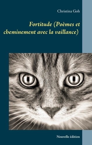Emprunter Fortitude (Poèmes et cheminement avec la vaillance) livre