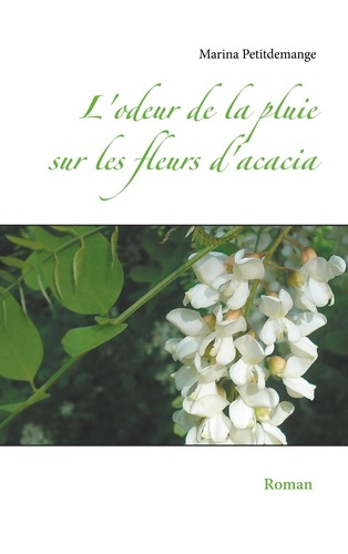 Emprunter L'odeur de la pluie sur les fleurs d'acacia livre
