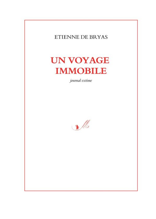 Emprunter Un voyage immobile. Journal extime livre