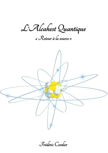 Emprunter L'Alcahest Quantique.