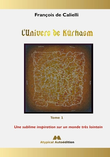 Emprunter L'Univers de Kûrhasm Tome 1 : Une sublime inspiration sur un monde très lointain livre