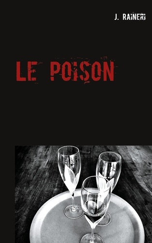 Emprunter Le poison livre