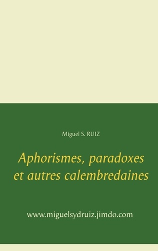 Emprunter Aphorismes, paradoxes et autres calembredaines livre