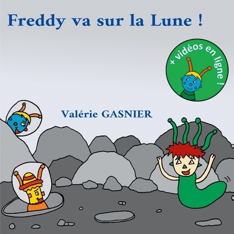 Emprunter Freddy va sur la Lune livre