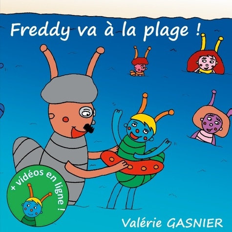 Emprunter Les aventures de Freddy Tome 4 : Freddy va à la plage livre
