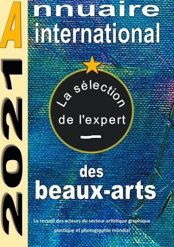 Emprunter La sélection de l'expert. Annuaire international des beaux-arts livre