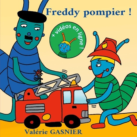 Emprunter Les aventures de Freddy : Freddy pompier ! livre