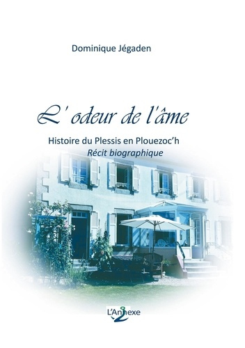 Emprunter L'odeur de l'âme. Histoire du Plessis en Plouezoc'h livre
