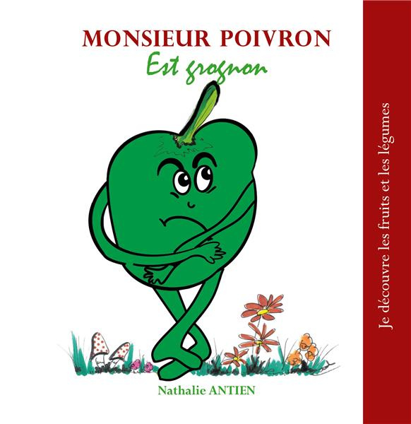 Emprunter Monsieur Poivron est grognon livre