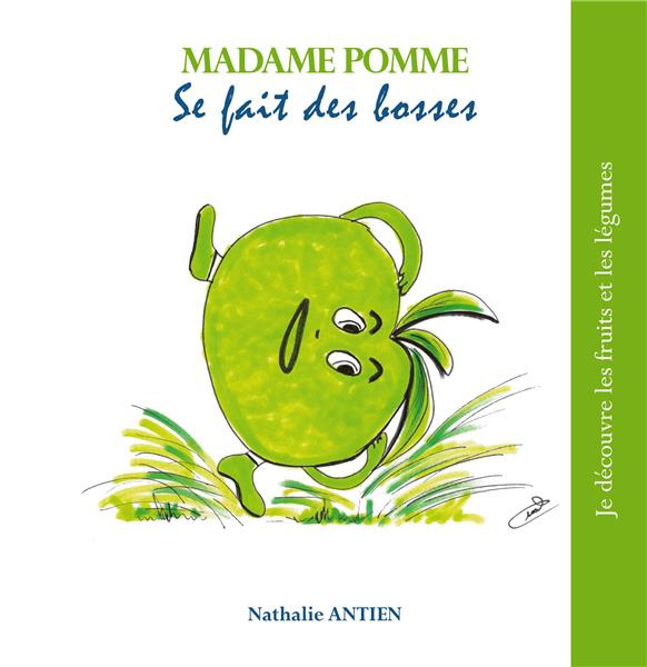 Emprunter Madame Pomme se fait des bosses livre