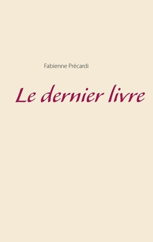Emprunter Le dernier livre livre