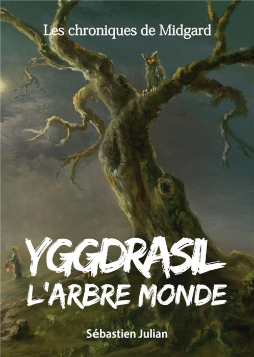 Emprunter Les Chroniques de Midgard Tome 1 : Yggdrasil l'Arbre monde livre