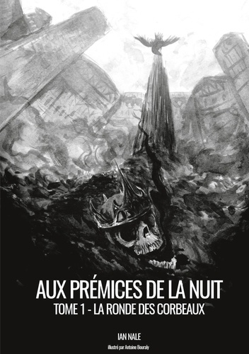 Emprunter Aux Prémices de la Nuit Tome 1 : La Ronde des Corbeaux livre