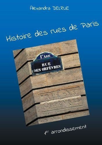 Emprunter HISTOIRE DES RUES DE PARIS - 1ER ARRONDISSEMENT livre