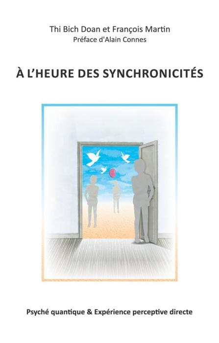 Emprunter A l'heure des synchronicités. Psyché quantique & Expérience perceptive directe livre