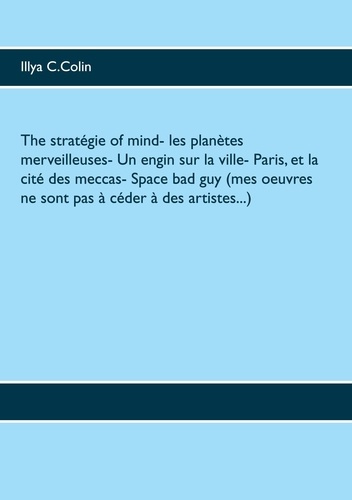 Emprunter The stratégie of mind %3B Les planètes merveilleuses %3B Un engin sur la ville %3B Paris, et la cité des m livre