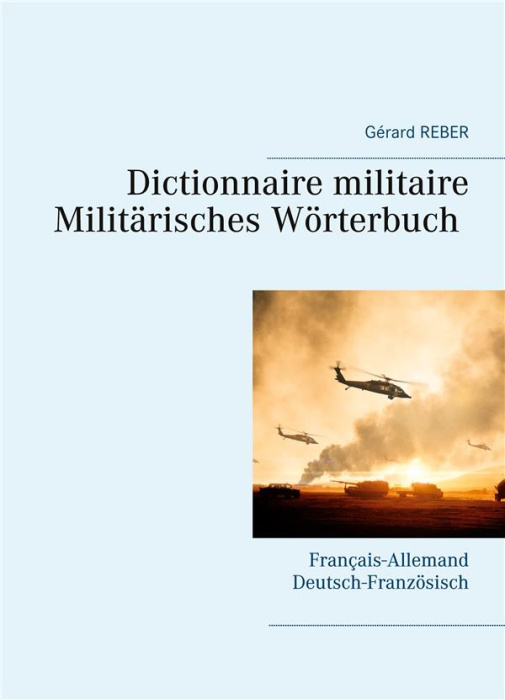 Emprunter Dictionnaire militaire. Français-Allemand Allemand-Français livre