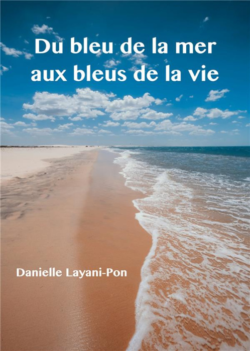Emprunter Du bleu de la mer aux bleus de la vie livre