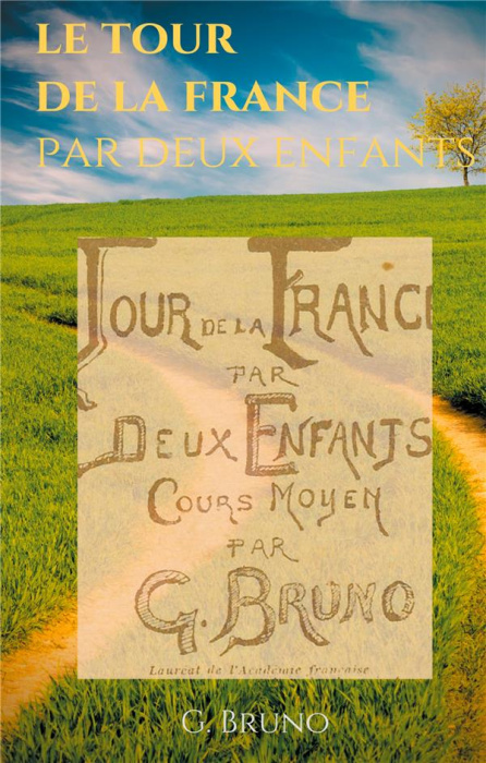 Emprunter Le tour de la France par deux enfants livre