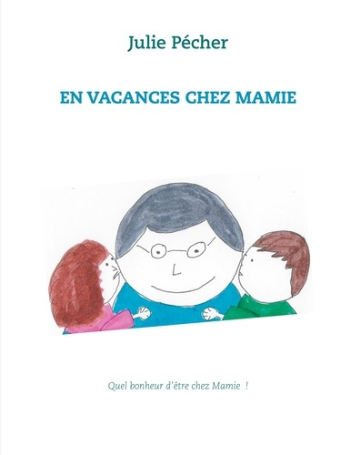 Emprunter En vacances chez mamie livre