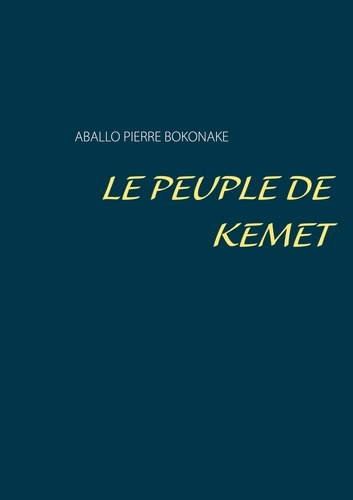 Emprunter Le peuple Kemet livre
