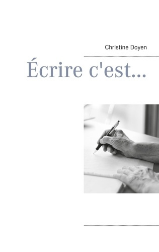 Emprunter Ecrire c'est... livre