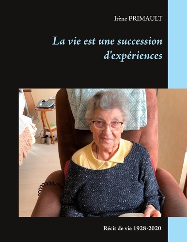 Emprunter La vie est une succession d'expériences livre