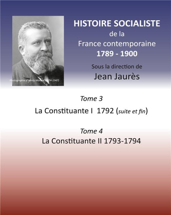Emprunter Histoire socialiste de la France contemporaine. Tome 3 La Convention I, 1792 (suite et fin) ; Tome 4 livre