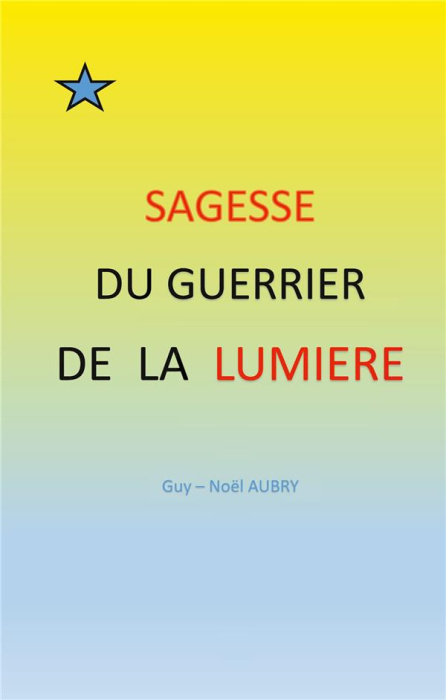Emprunter Sagesse du Guerrier de la Lumière livre
